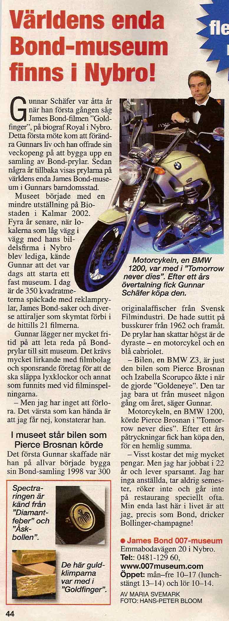 V�rldens enda  Bond-museum finns i Nybro!