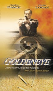 Goldeneye: The Secret Life of Ian Fleming  Charles Dance 1989   Goldeneye: En spion av heder -Charles Dance Phyllis Logan, Patrick Ryecart, Marsha Fitzalan, Ed Devereaux, Richard Griffiths�  